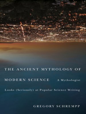 cover image of Ancient Mythology of Modern Science